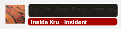 Inside Kru - Insident